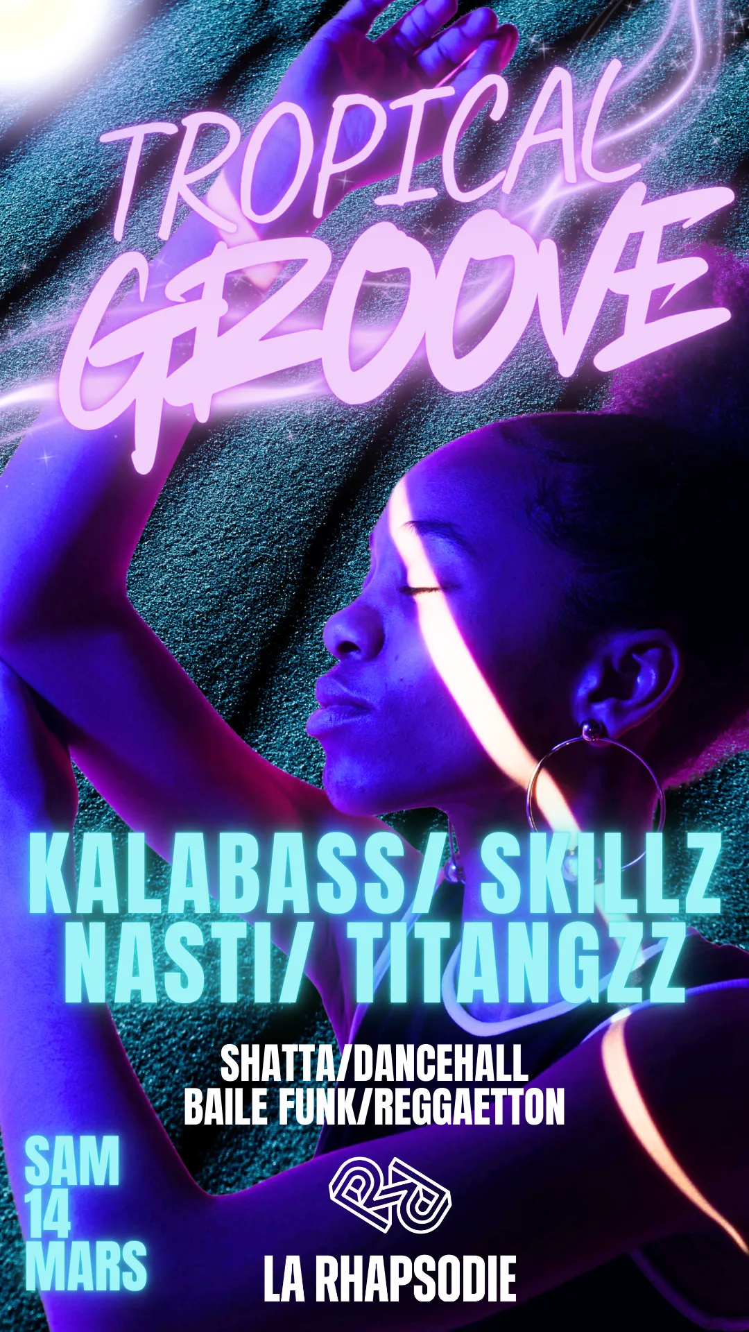TROPICAL GROOVE : KALABASS • SKILLZ • TITANGZZ • NASTI